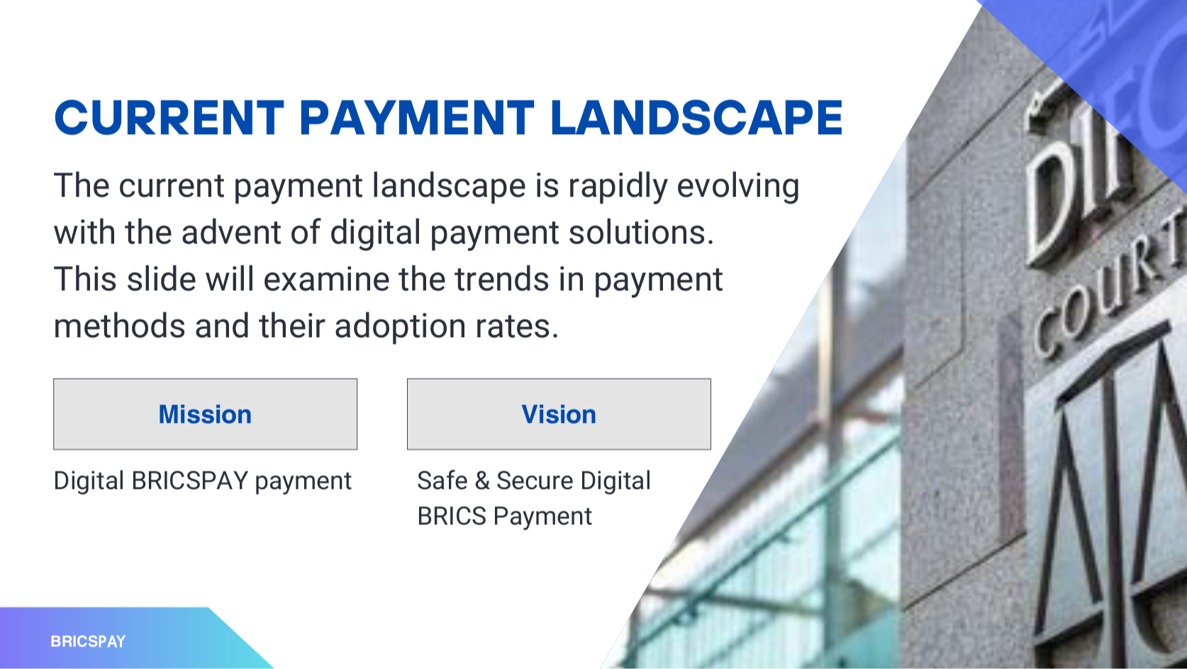 CURRENT PAYMENT LANDSCAPE